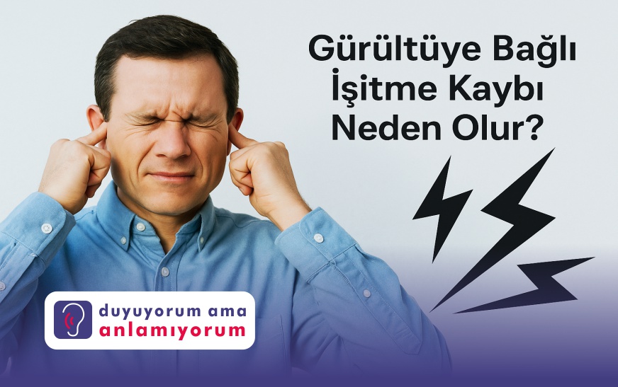 Gürültüye Bağlı İşitme KAybı Nedir?
