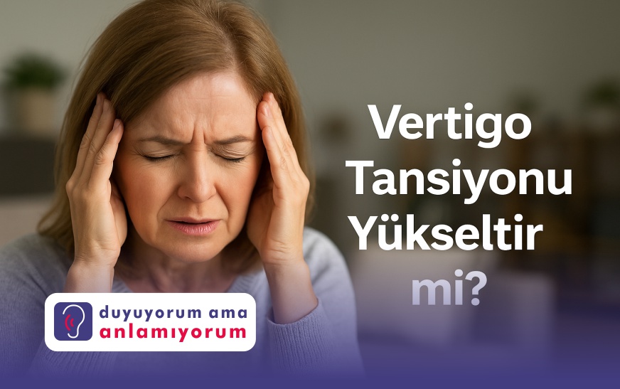 Vertigo Tansiyonu Yükseltir mi?