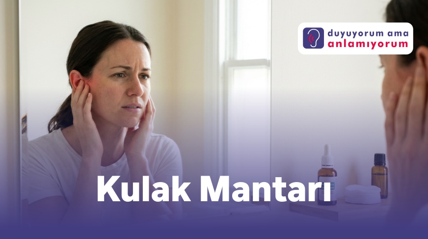 Kulak Mantarı